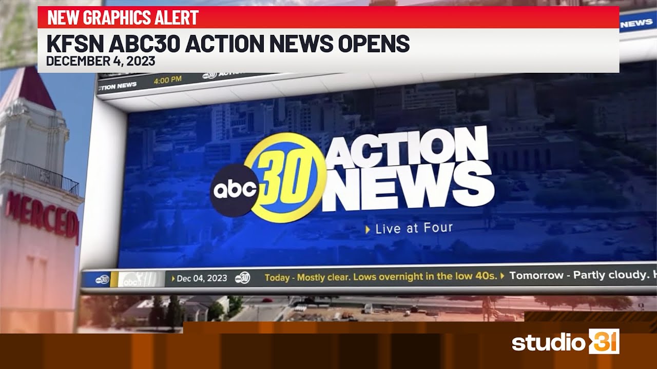 KFSN ABC30 Action News Opens, 12/4/2023 (New Graphics)