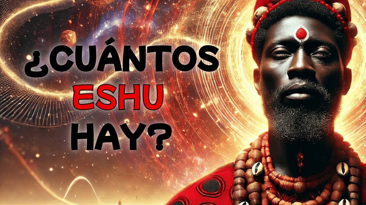 ¿Cuántos Eshu hay? Una sola energía, muchas formas. Visión Panorámica