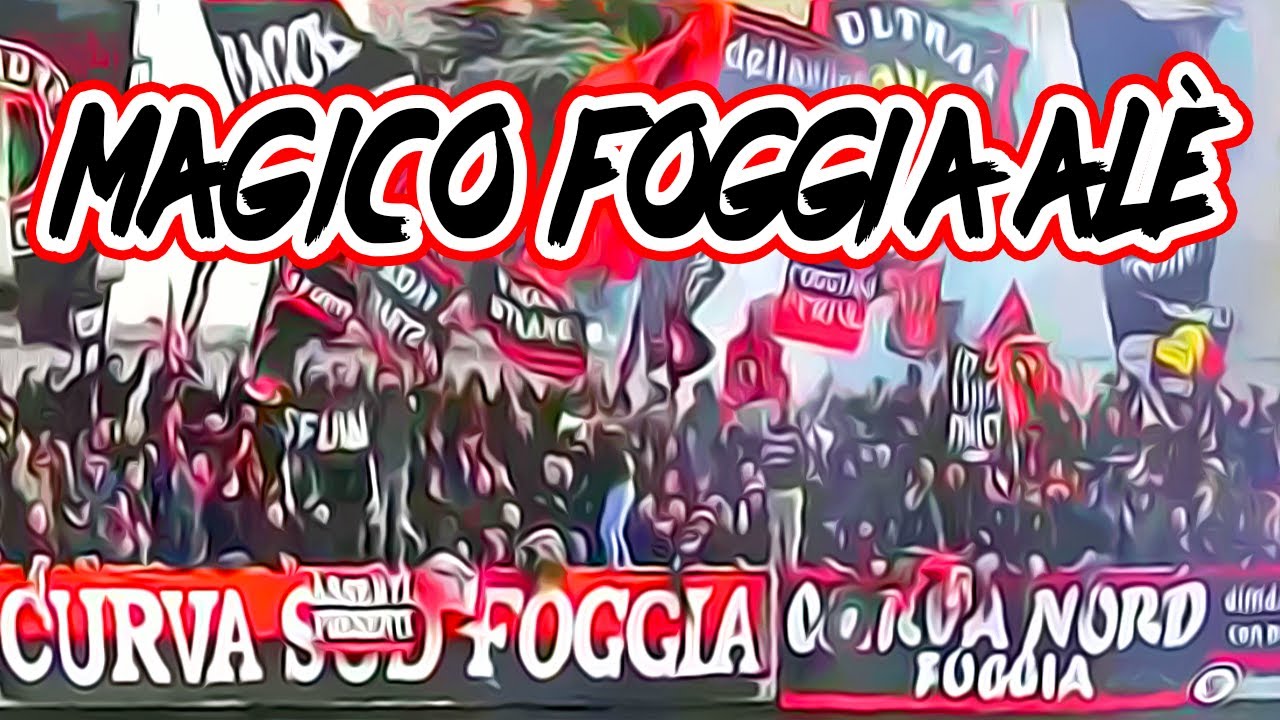 Magico Foggia alè | Coro Curva Nord Sud Foggia Calcio 1920 | Puglia Italy | Zaccheria stadium chant