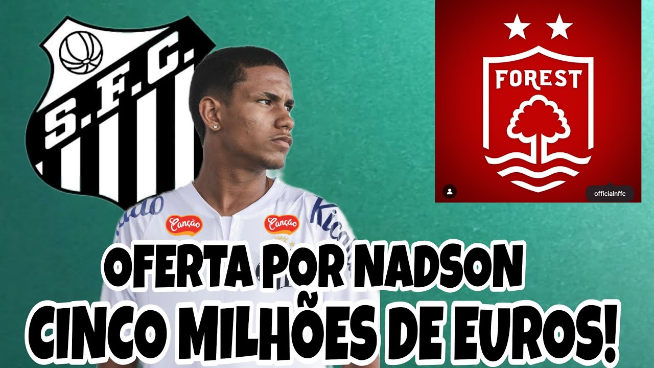 🚨 PREOCUPANTE, TIME INGLÊS FAZ PROPOSTA PARA TIRAR NADSON DE 17 ANOS DO PEIXE , VISTO COMO JÓIA BASE