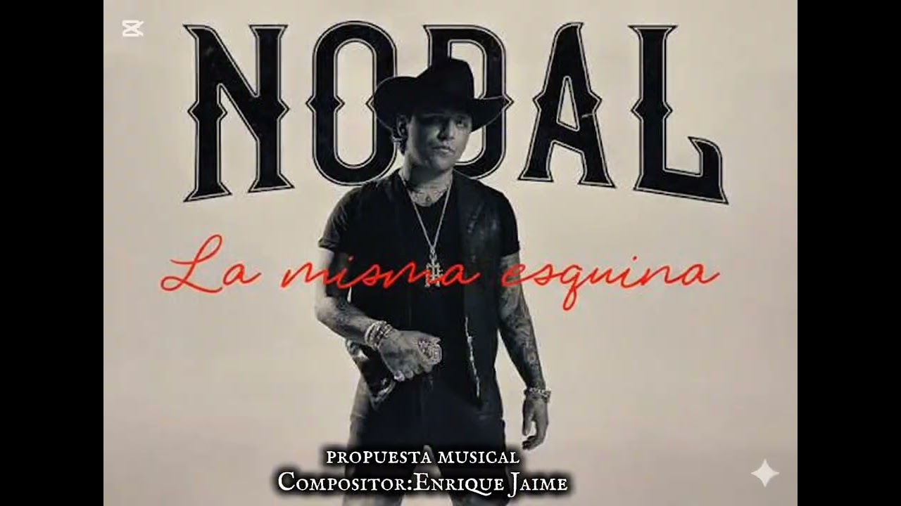 Christian nodal - la misma esquina 