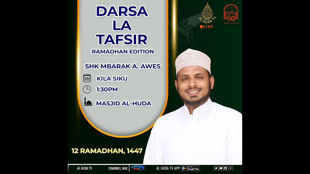 DARSA LA TAFSEER || SURATUL AL-HADID || Sheikh Mbarak Awes || Masjid Al- Huda South B