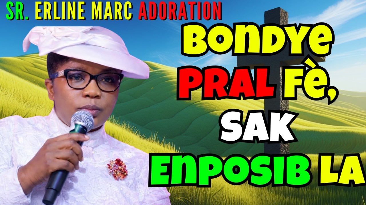 Psalmiste Erline Marc ✝️ Bondye Pral Fè, Sak Enposib La ❤️ Men Adorasyon Mwen 🙌 Haitian Gospel 2026