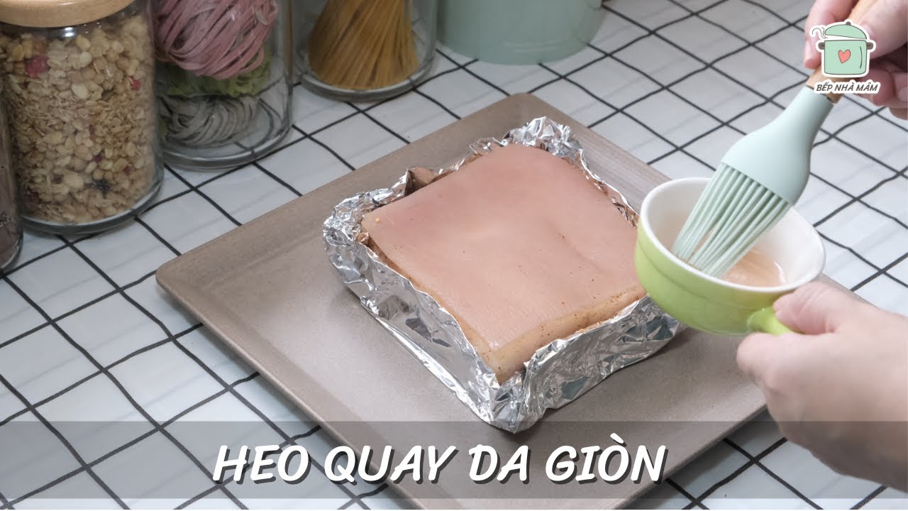 Cách Làm Heo Quay Da Giòn Bằng Nồi Chiên Không Dầu | Bếp Nhà Mâm