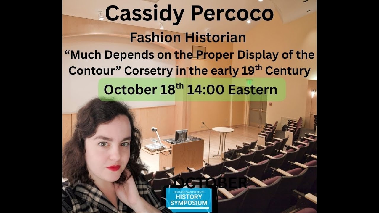 Cassidy Percoco - Corsetry in the Early Nineteenth Century.