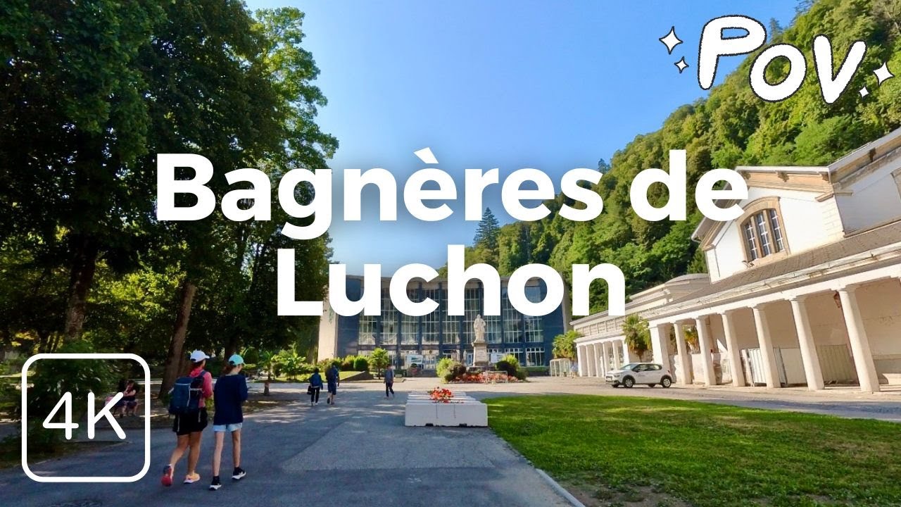 Walking Tour of Bagn&egrave;res-de-Luchon 🏞️ | Exploring All&eacute;e d&rsquo;Etigny & Thermal Park | POV | 4K