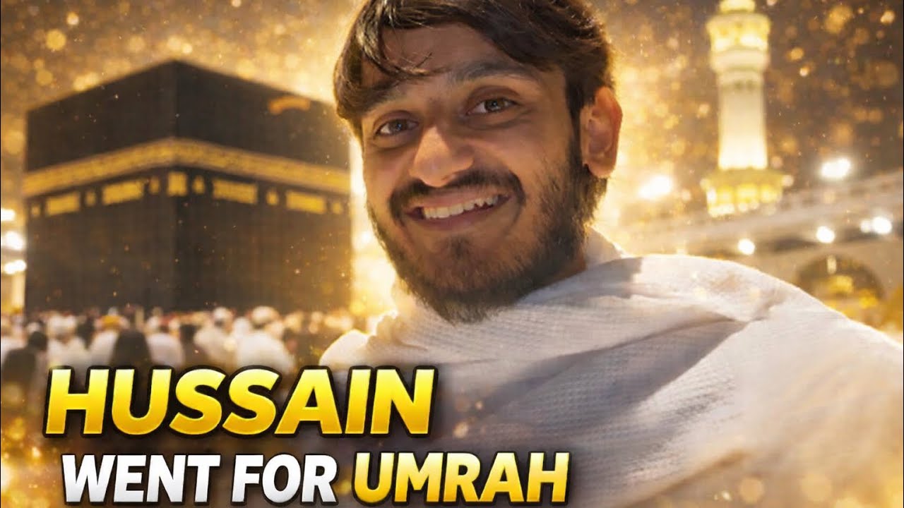 Hussain Went For Umrah in Ramzan…😍| Day-23 of Ramzan…❤️|