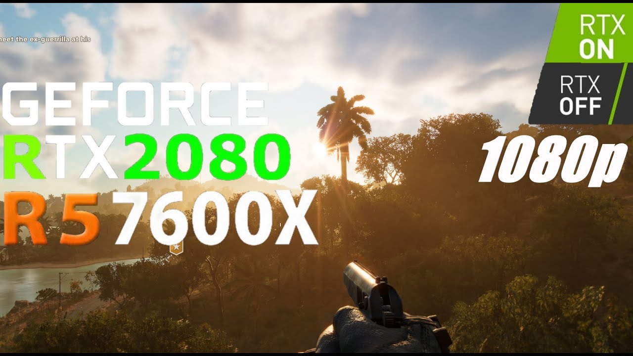 Far Cry 6 RTX ON VS OFF | RTX 2080 + Ryzen 5 7600X | ULTRA