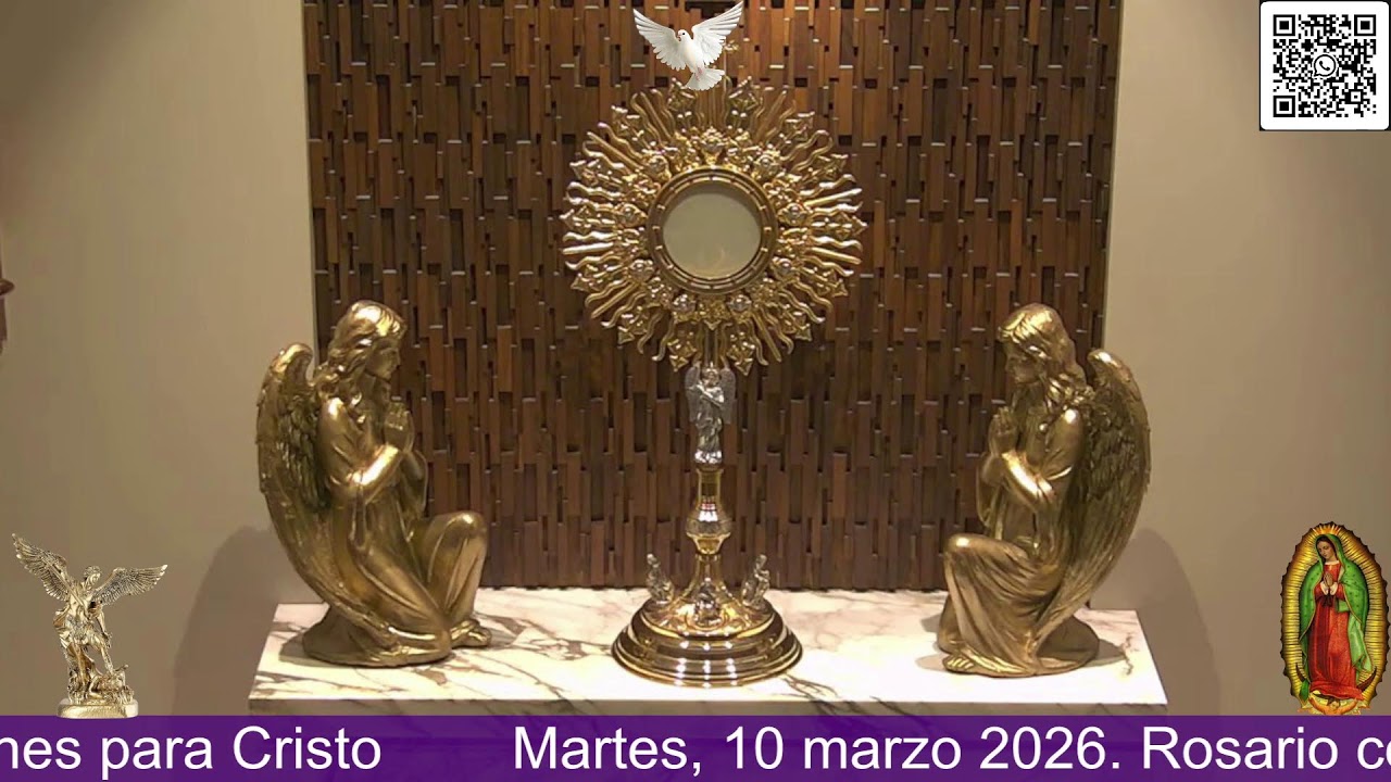Martes, 10 marzo 2026. Rosario con Oración de Intercesión para Sanación y Liberación Interior