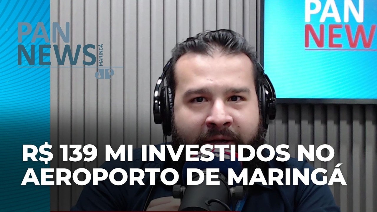 Gustavo Vieira da Silva, Diretor do Aeroporto de Maringá, conversa sobre os R$ 139 milhões em invest