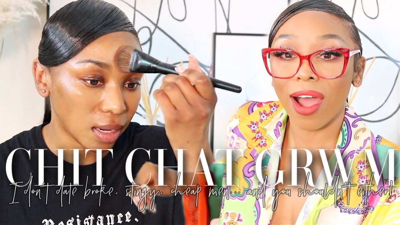 GRWM GIRL CHAT | WHY I DON'T DATE BROKE, STINGY, CHEAP MEN... AND YOU SHOULDN'T EITHER! ft. Zeelool