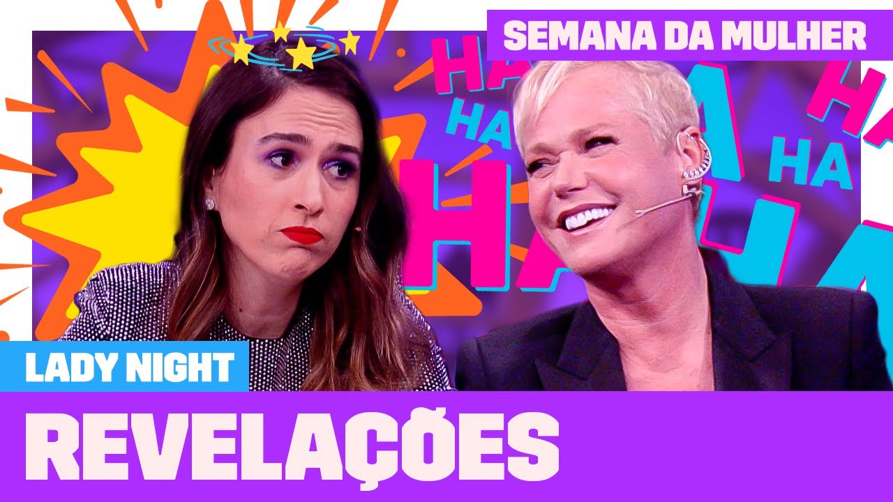 FUGIU? Xuxa revela que já pegou um biscoito e fugiu de casa! 😂 | Semana Da Mulher | Lady Night