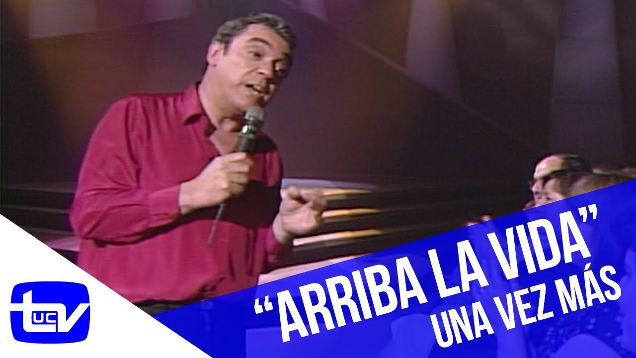 Alberto Cortez - Arriba la vida | Una Vez Más