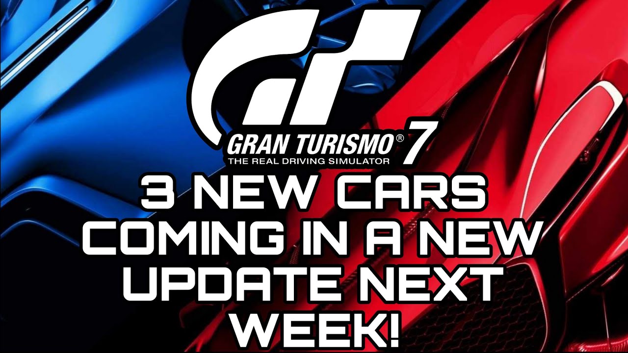 GRAN TURISMO 7 | 3 NEW CARS COMING IN A NEW UPDATE