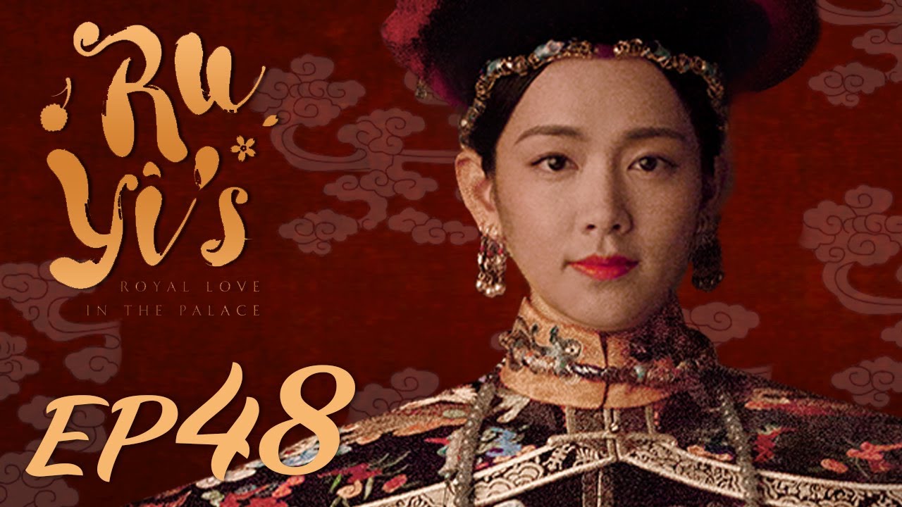ENG SUB【Ruyi's Royal Love in the Palace 如懿传】EP48 | Starring: Zhou Xun, Wallace Huo