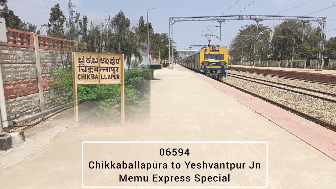 06594 | Chikkaballapura To Yeshvantpur Junction | MEMU Express Special | Train Journey|