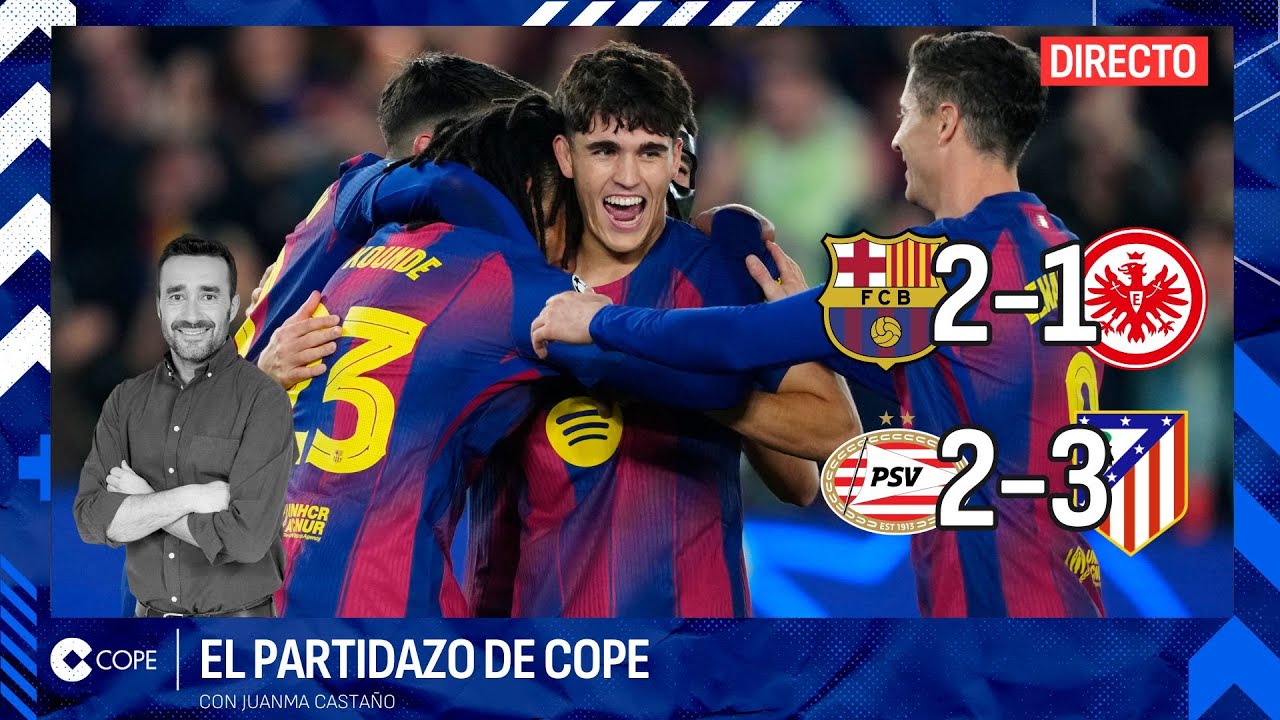 🔴 VICTORIAS IMPORTANTES DE BARÇA Y ATLETI PARA EL TOP8 I El Partidazo de COPE, con Juanma Castaño