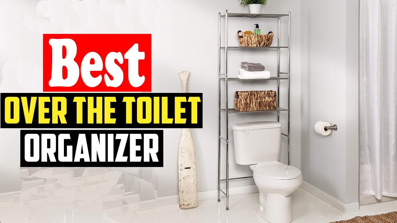 ✅Top 10 Best Over The Toilet Organizer for 2026