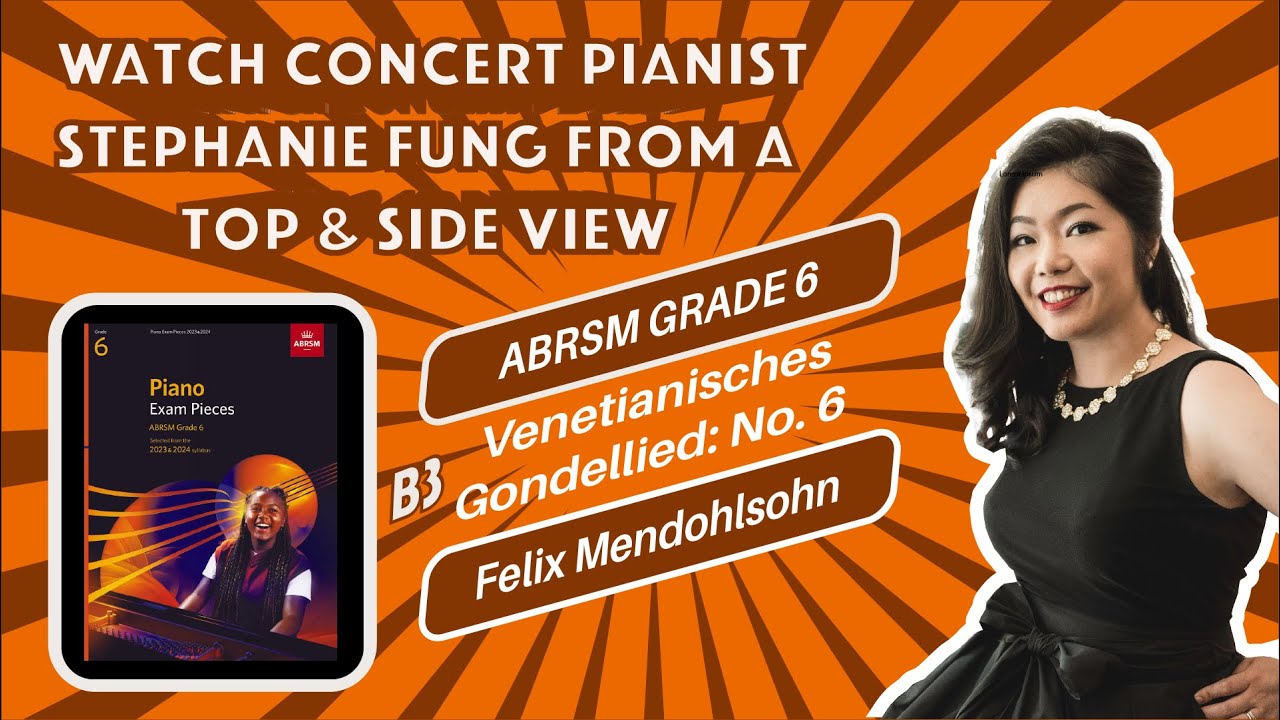 ABRSM Grade 6 B3 2023-24 ♬ Venetianisches Gondellied - Felix Mendohlsohn