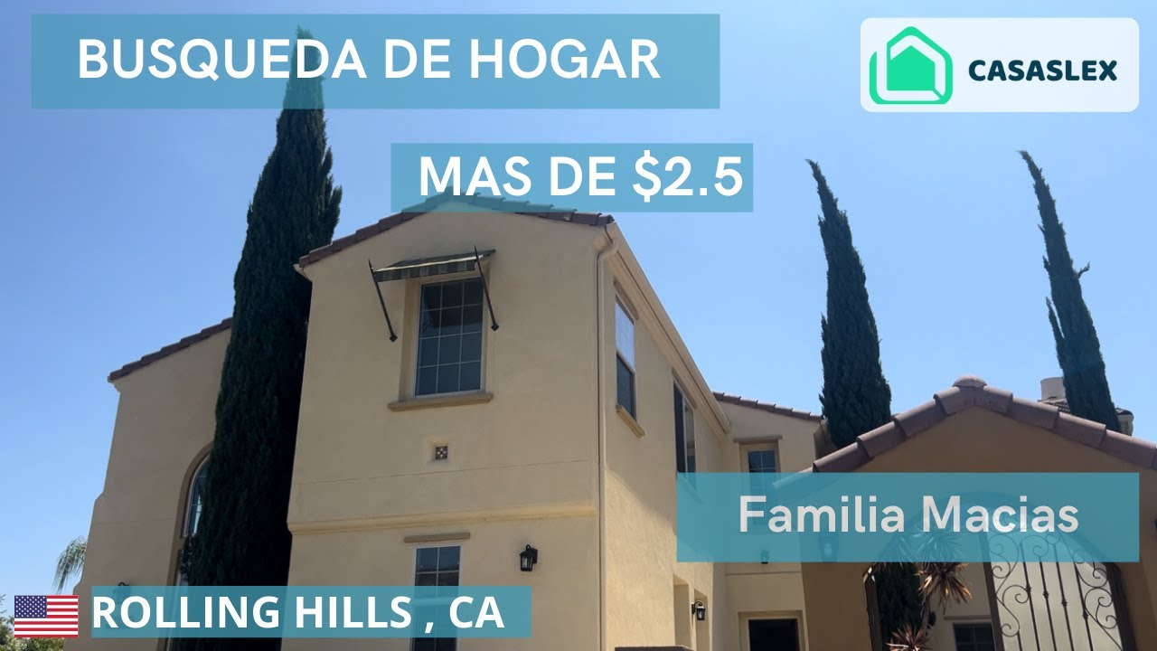 CASA DE 2.5 MILLONES EN ROLLING HILLS - CASA EN VENTA - FAM. MACIAS PARTE 1