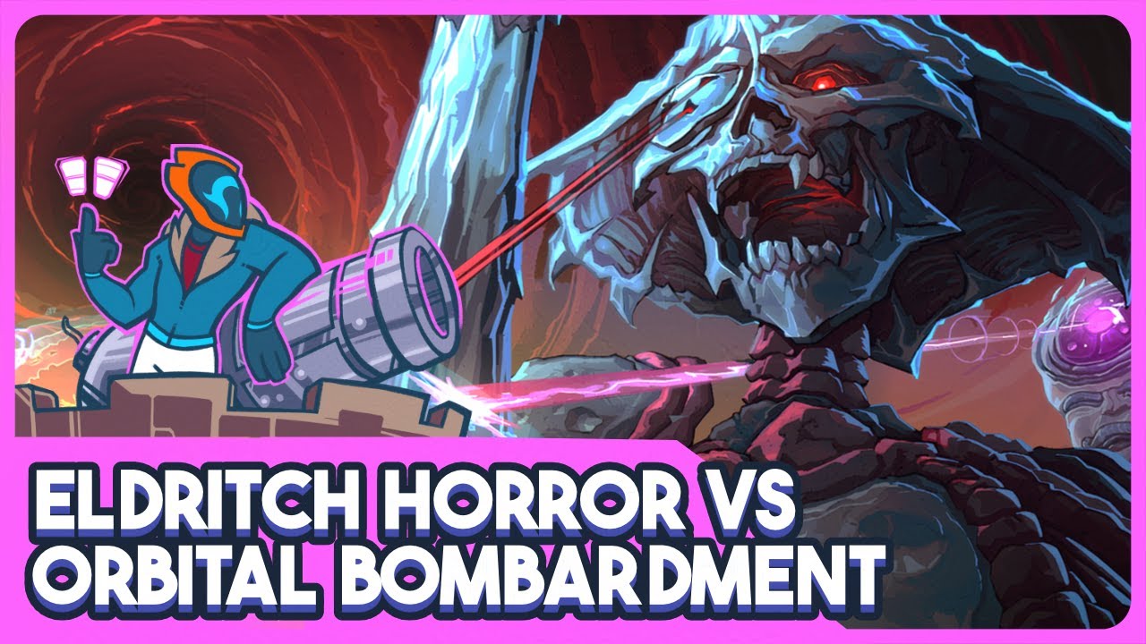 The Only Solution To Eldritch Horror Is Orbital Bombardment - As We Descend