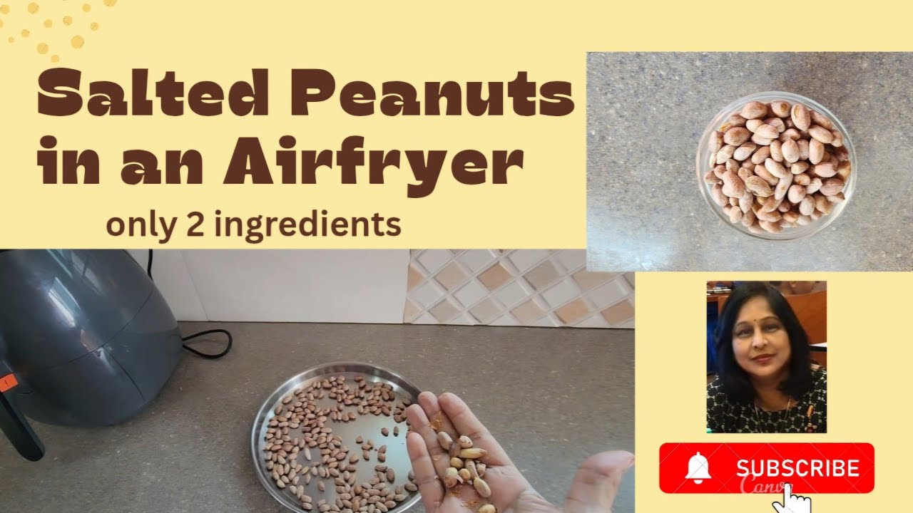 SALTED PEANUTS in an AIRFRYER 
