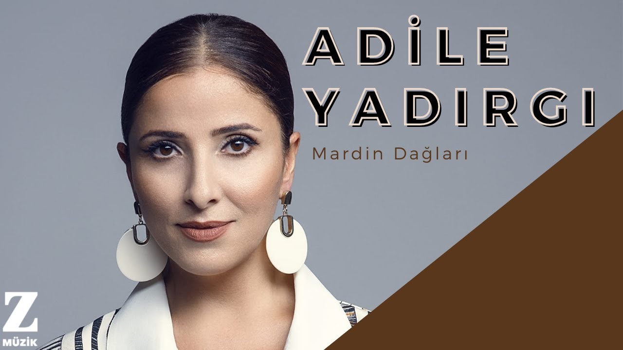 Adile Yadırgı - Mardin Dağları I Hemhal © 2014 Z Müzik
