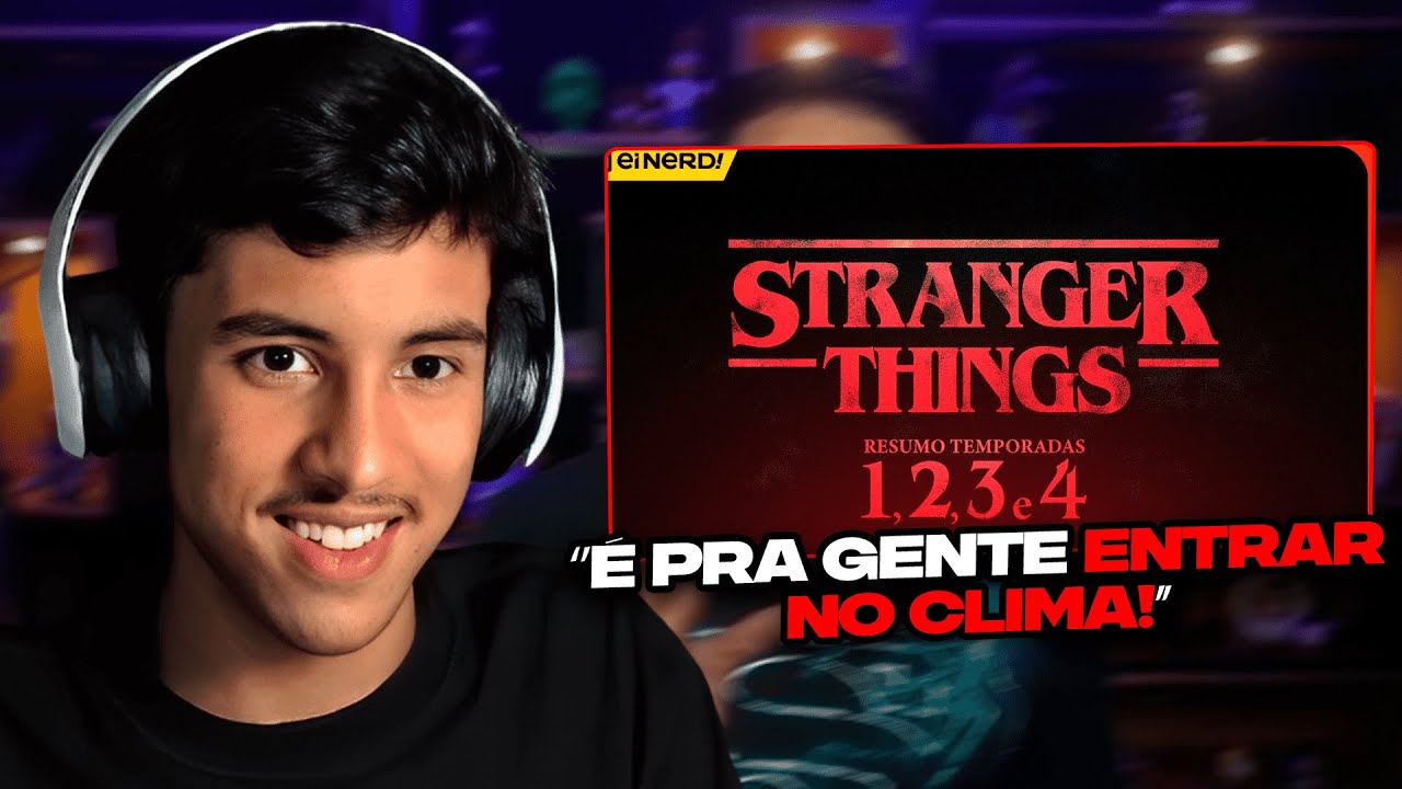 RENATO REAGE: STRANGER THINGS - RESUMO COMPLETO DE TODAS AS 4 TEMPORADAS | EiNerd