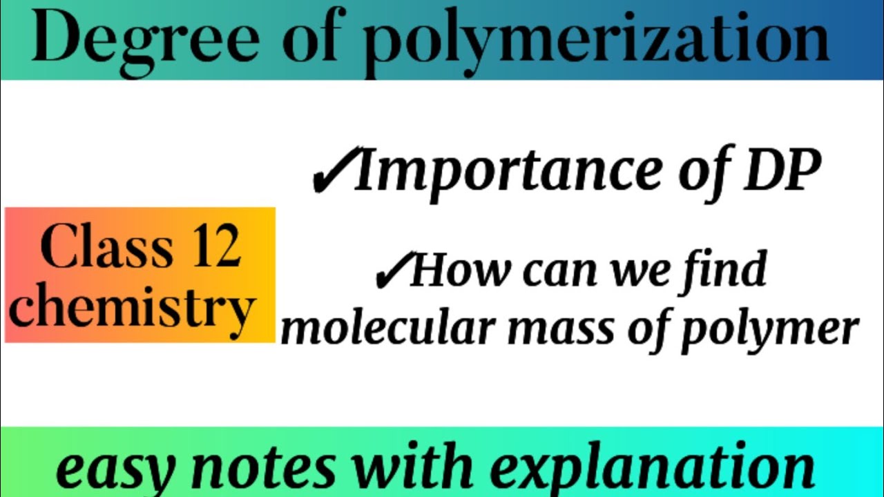 Degree of polymerization// how to calculate molecular mass of polymer// Class 12 chemistry