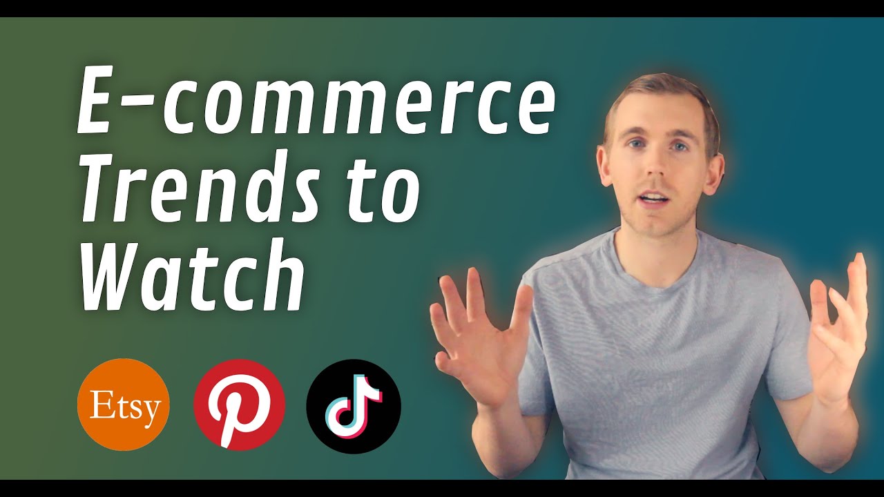 3 E-commerce Trends to Watch in 2021