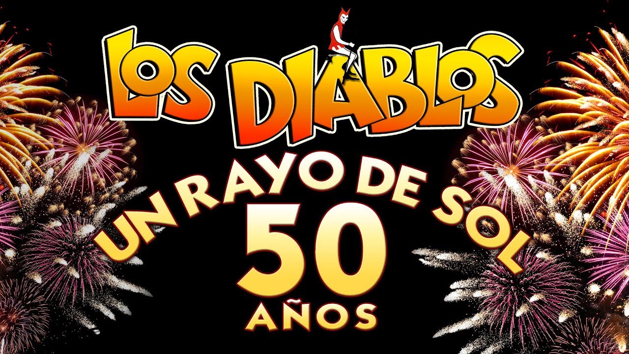 Los Diablos - Un Rayo de Sol. 50 Años (Nuevo Álbum)