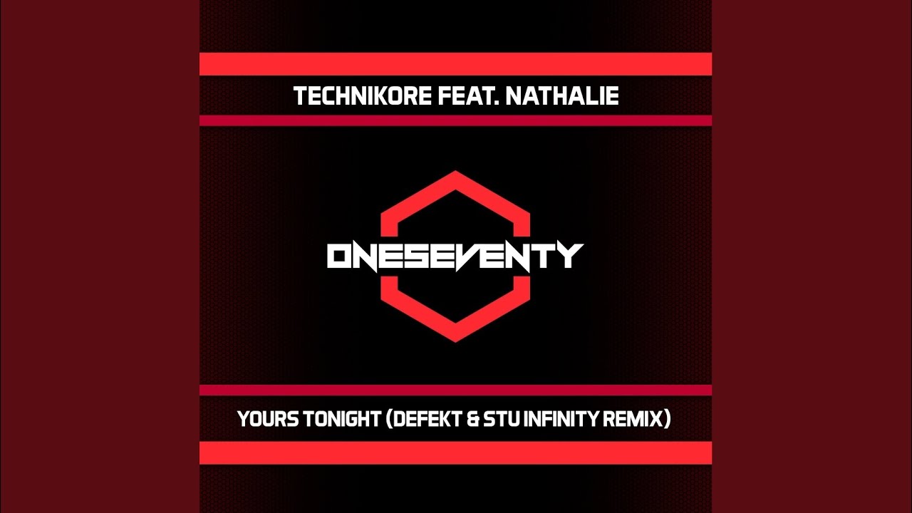 Yours Tonight (Defekt & Stu Infinity Remix)