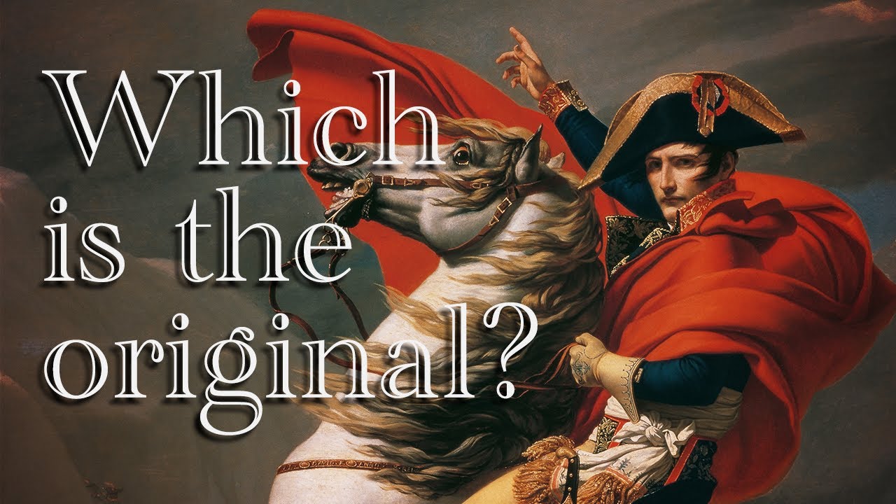 What is an original? - The Mystery of Napoleon Crossing the Alps