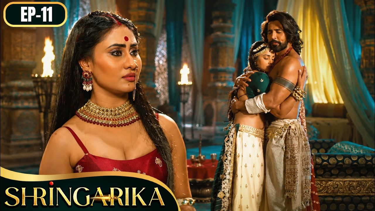 SHRINGARIKA EP 11 | Vishal Kotian, Akanksha Puri  | Ultra TV Series #newepisode