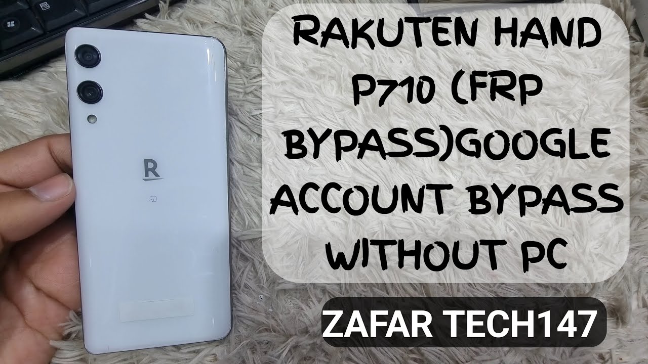 Rakuten Hand P710 (FRP BYPASS) Google Account Bypass Without PC 100%