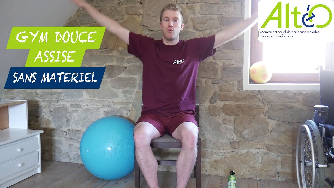 Altéo sport adapté - Gym douce assise - Séance 1 : sans matériel