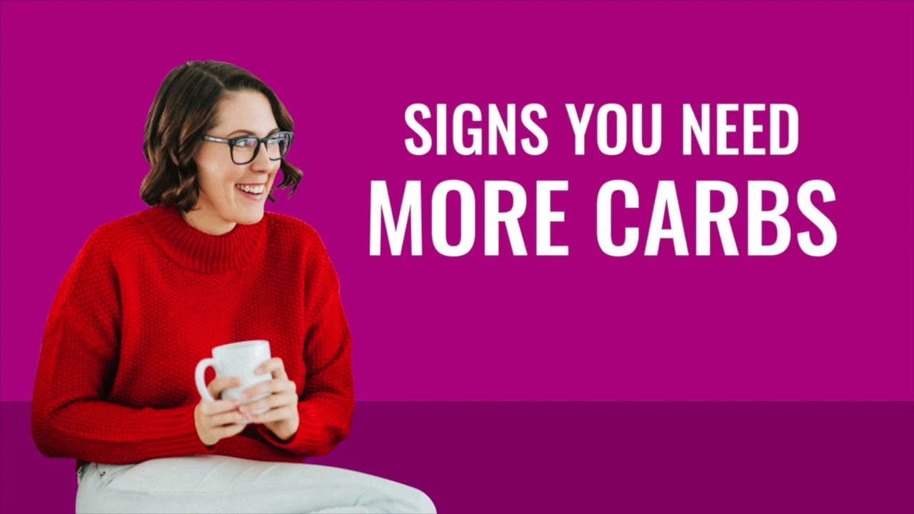 Signs You Need More Carbs