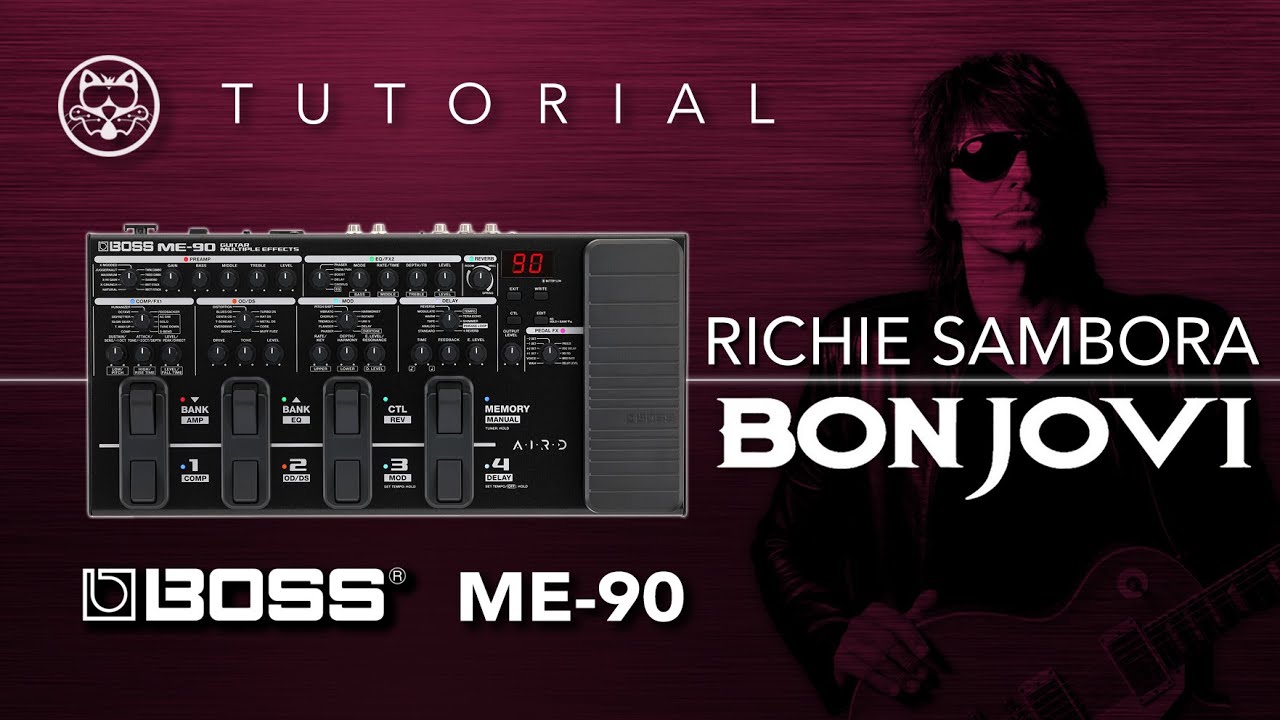 ¡BOSS ME-90! Bon Jovi - Richie Sambora... ¡EN ESPAÑOL!