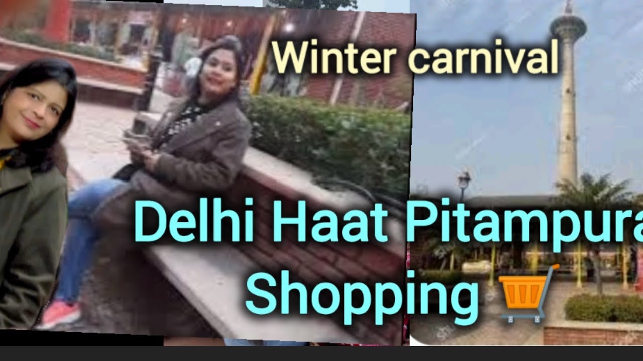 Exploring Delhi Haat Pitampura | Food Culture Shopping