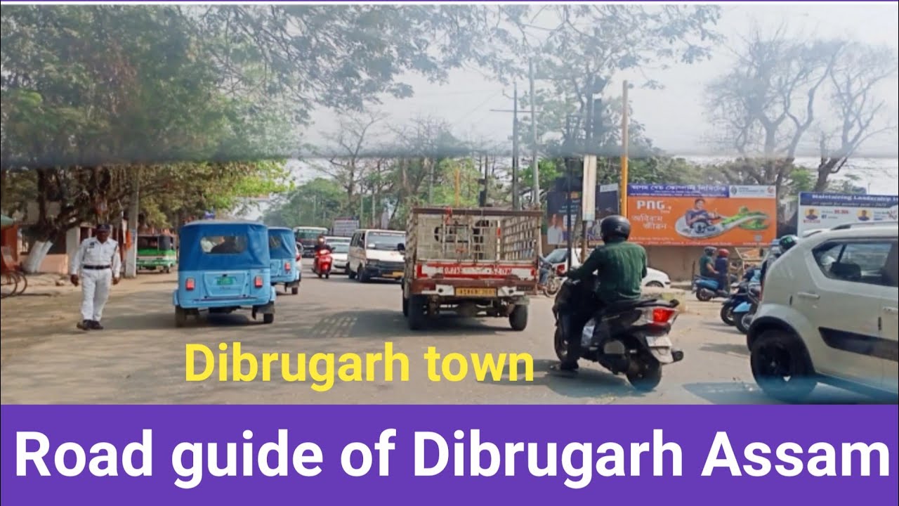 Road guide of Dibrugarh town Assam, Northeast India 