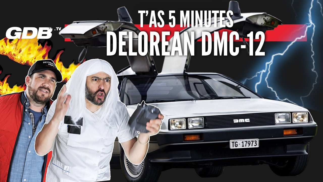 T'AS 5 MINUTES : LA DELOREAN DMC-12 ET JOHN DELOREAN