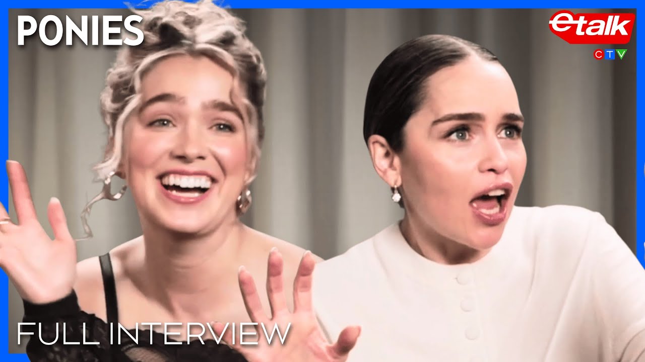 'PONIES' stars Emilia Clarke & Haley Lu Richardson argue over who's the better spy | Interview
