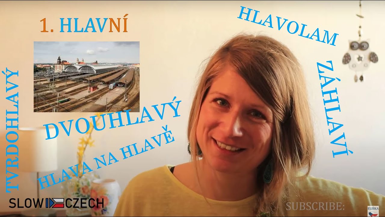 LOGIC IN CZECH (10) HLAV-: hlavní, tvrdohlavý, hlavolam,... by SlowCZECH (CZE subtitles)