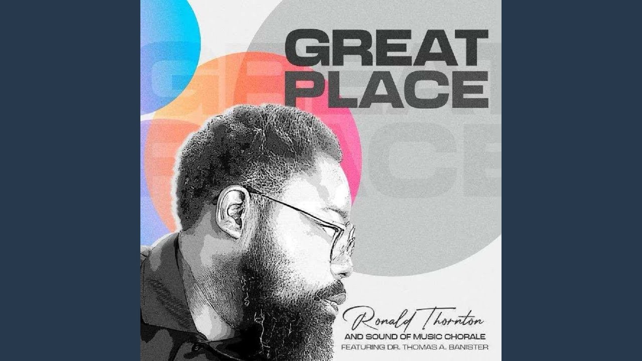 Great Place (feat. Dr. Thomas A. Banister)