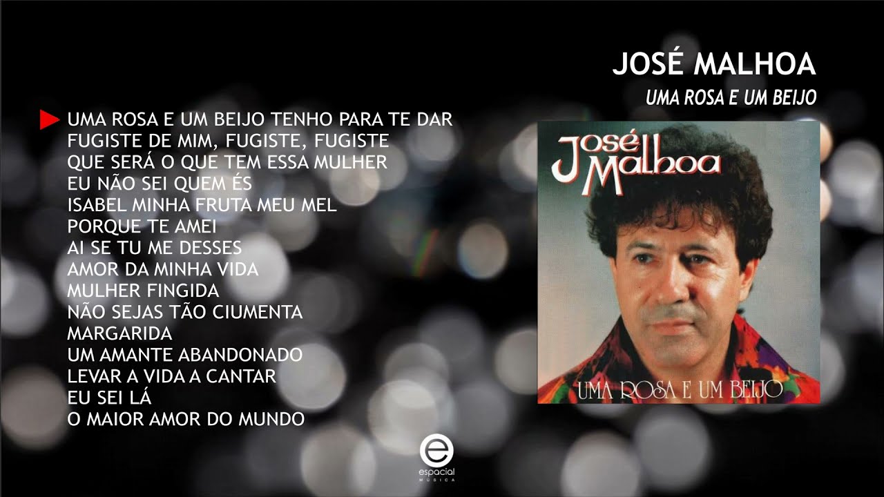 José Malhoa - Um rosa e um beijo (Full album)