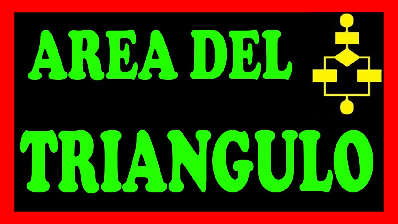 Diagrama de flujo para calcular el area de un triangulo