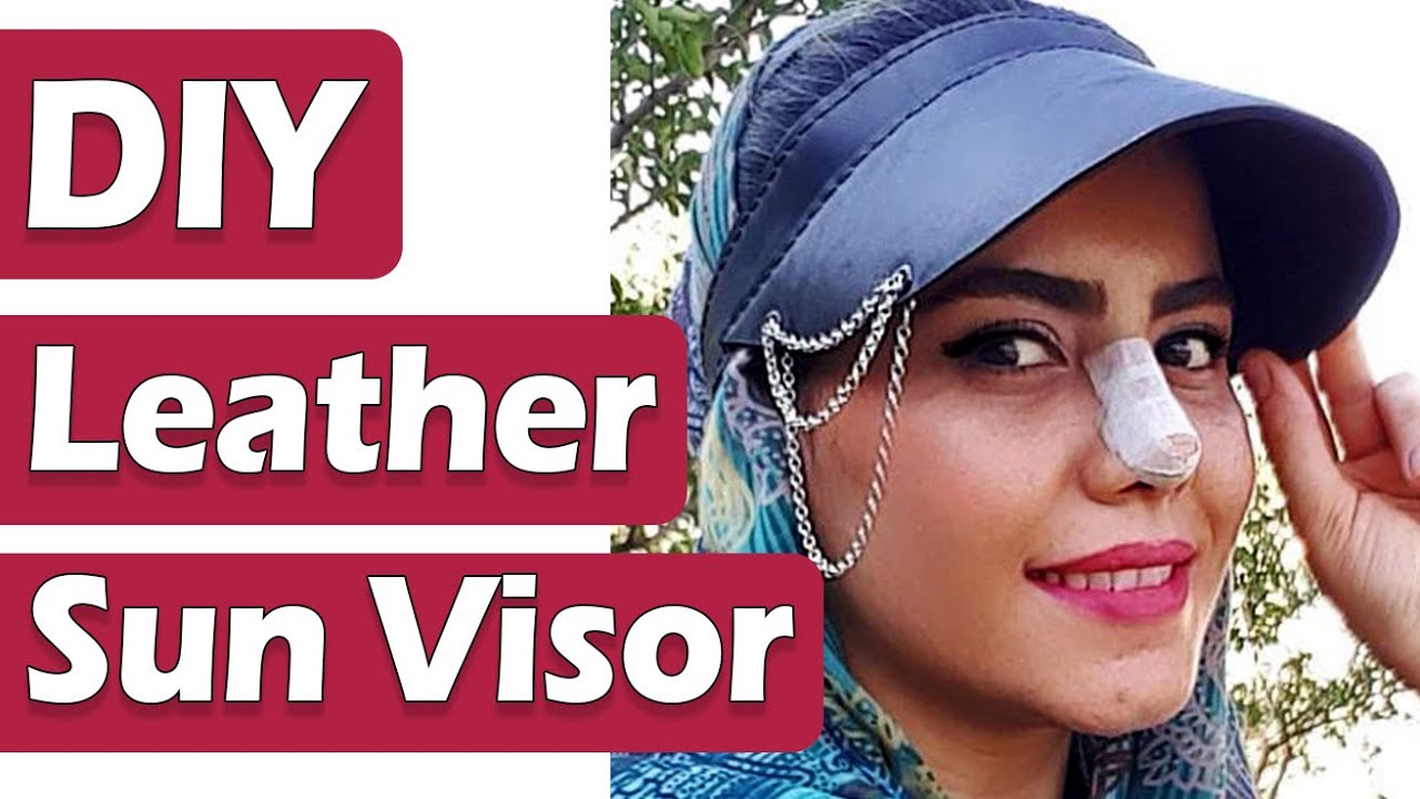 How to Make Sun Visor // Make Leather Sun Visor // DIY