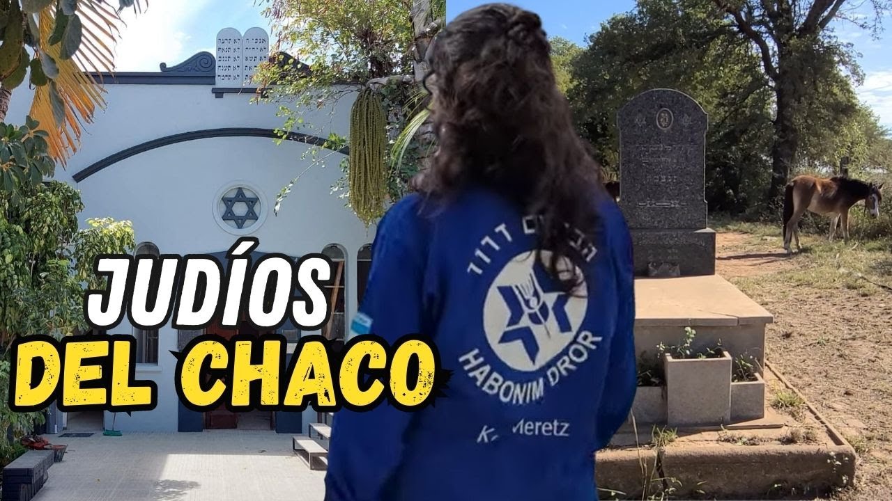 La Historia DESCONOCIDA de los JUDÍOS del CHACO | Resistencia - S.Peña - Charata - Pinedo - V.Ángela