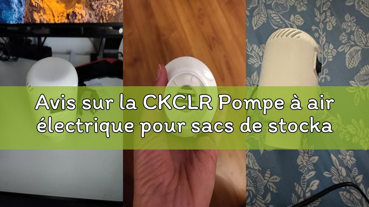 Avis sur la CKCLR Pompe à air électrique pour sacs de stockage sous vide, pompe à air pour sac de co