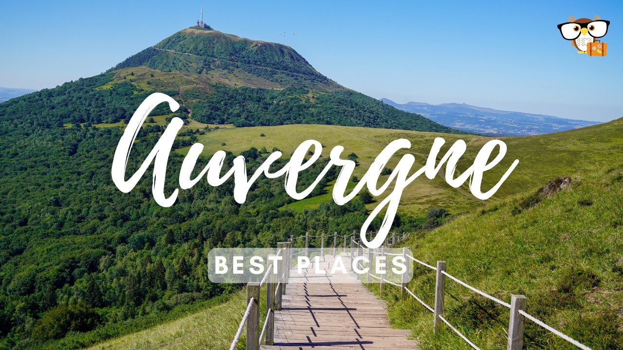 Best Places in Auvergne